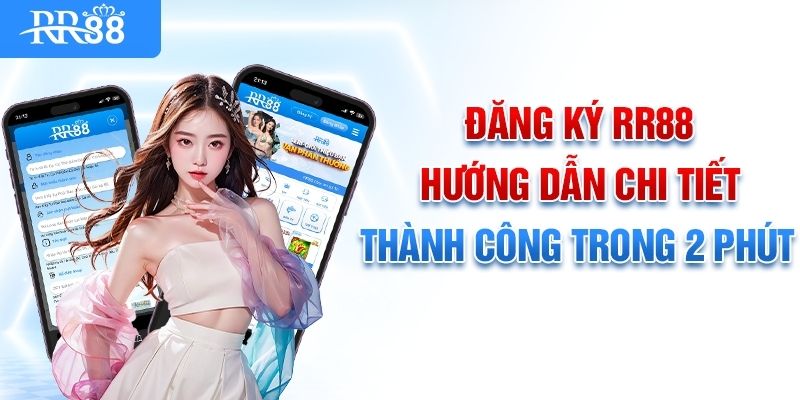 Đăng Ký RR88 - Trải Nghiệm Thế Giới Giải Trí Đỉnh Cao 2025