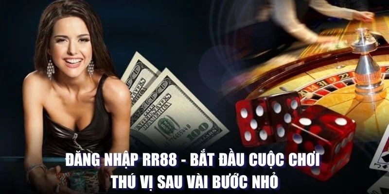Đăng Nhập RR88 - Nắm Chuẩn Thao Tác Thực Hiện Với 3 Bước