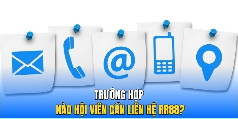 Liên Hệ RR88 - Nắm Chuẩn Các Phương Thức Trao Đổi Nhanh