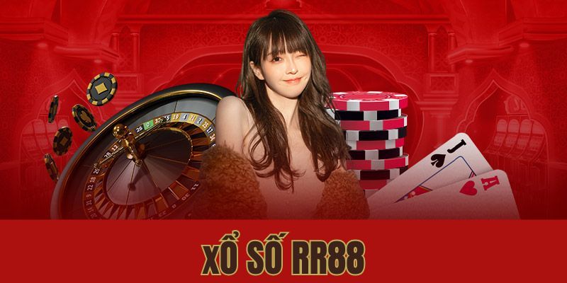 Xổ Số RR88 - Sảnh Game Quay Thưởng Chất Lượng 2024